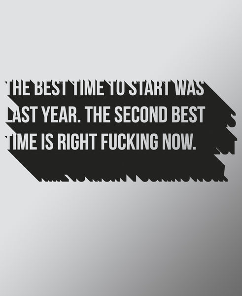 The Best Time To Start